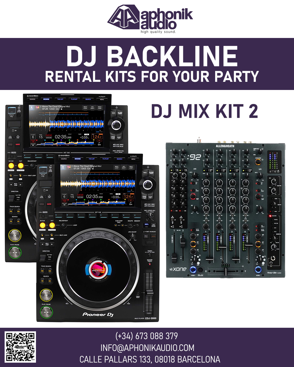DJ KIT 2 2 X DJM 3000 Y 1ALLEN AND HEATH XONE 92 RENTAL DJ BACKLINE BARCELONA APHONIK AUDIO